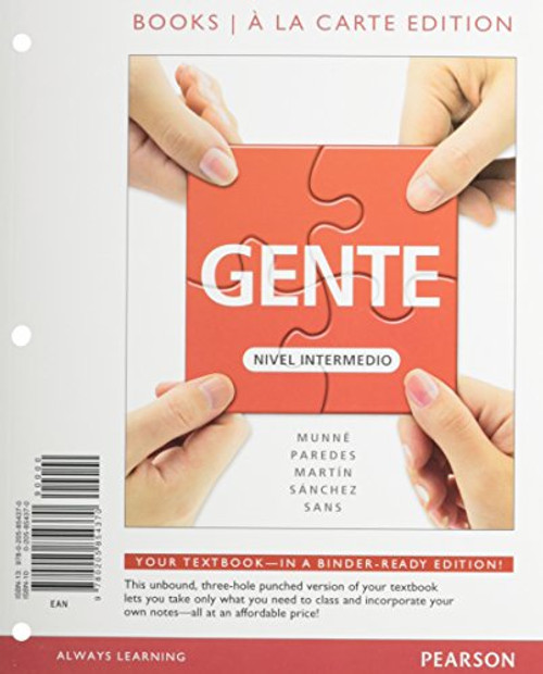 Gente: Nivel intermedio, Books a la Carte Edition