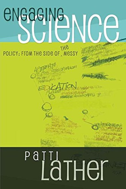 Engaging Science Policy: From the Side of the Messy (Counterpoints)