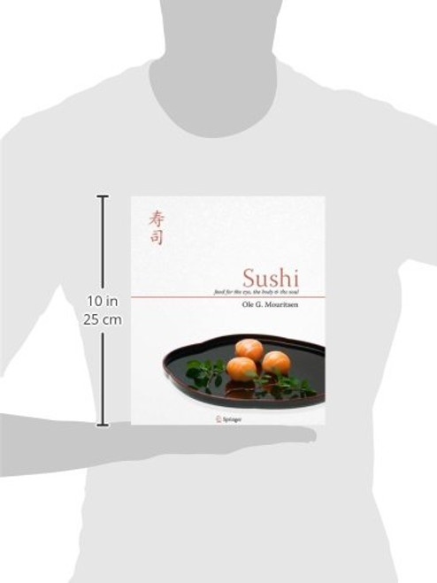 Sushi: Food for the Eye, the Body and the Soul