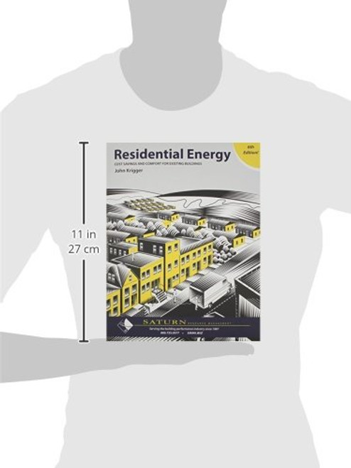 Residential Energy: Cost Savings and Comfort for Existing Buildings (6th Edition)