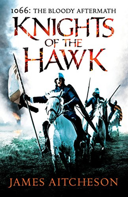 Knights of the Hawk: 1066: The Bloody Aftermath