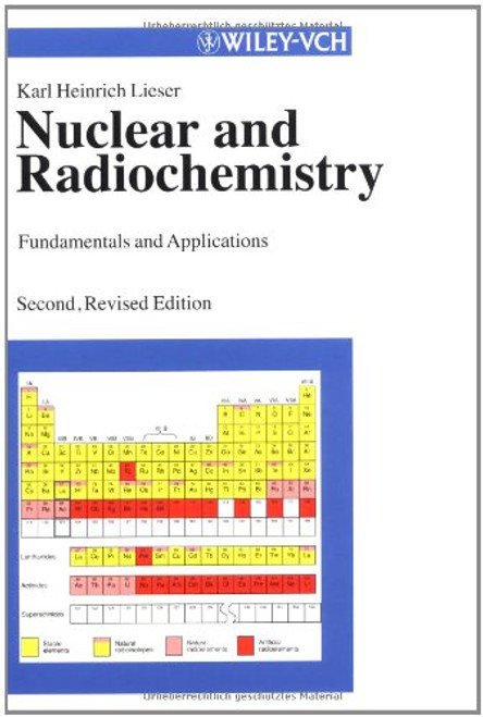 Nuclear and Radiochemistry: Fundamentals and Applications