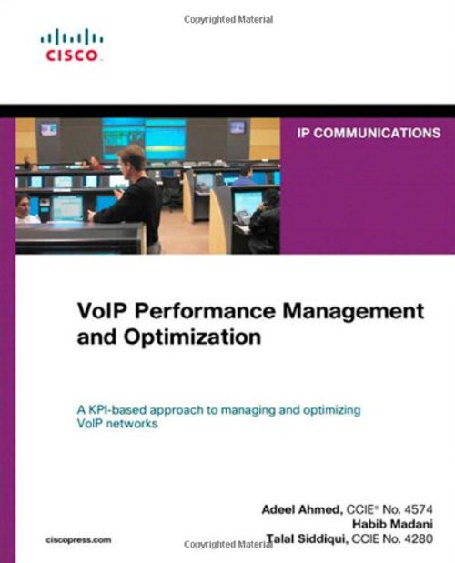 VoIP Performance Management and Optimization (Networking Technology: IP Communications)