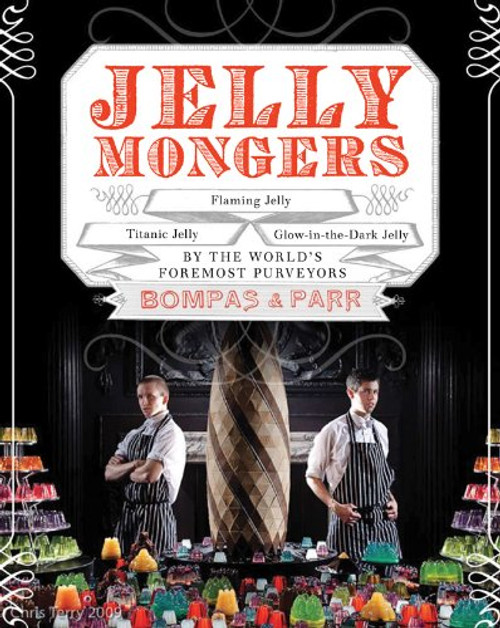 Jellymongers: Glow-in-the-Dark Jelly, Titanic Jelly, Flaming Jelly