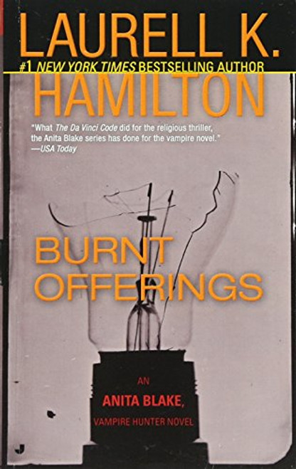 Burnt Offerings (Anita Blake, Vampire Hunter, Book 7)