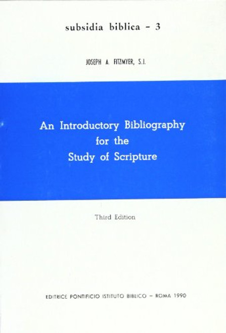An Introductory Bibliography for the Study of Scripture (Subsidia Biblica)