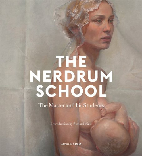 The Nerdrum School: The Master and his Students