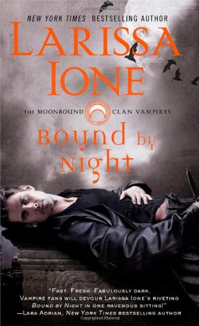 Bound by Night (Moonbound Clan Vampires)