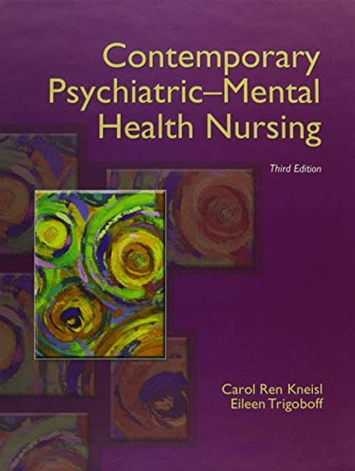 Contemporary Psychiatric-Mental Health Nursing Plus MyLab Nursing with Pearson eText -- Access Card Package (3rd Edition)