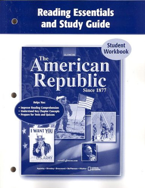 The American Republic Since 1877, Reading Essentials and Study Guide, Workbook (UNITED STATES HISTORY (HS))