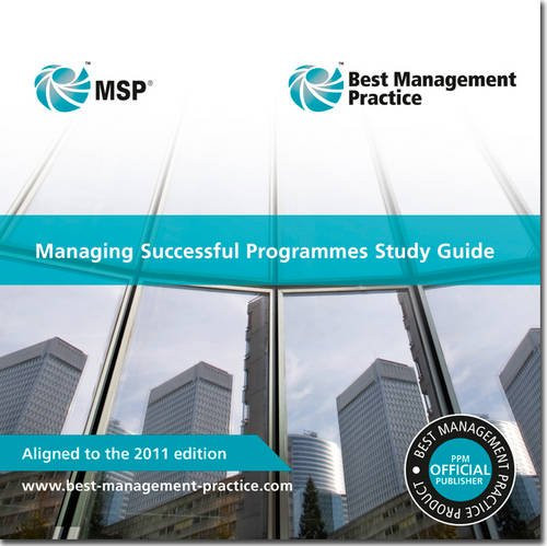 Managing Successful Programmes (Msp) Study Guide