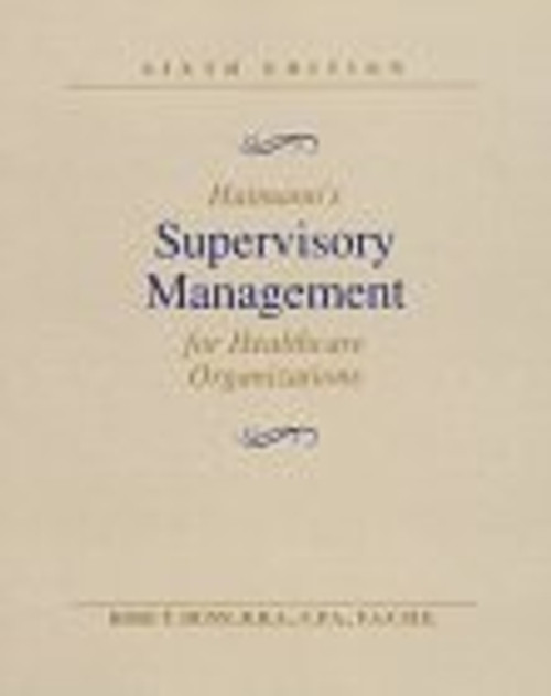Haimann's Supervisory Management for Healthcare Organizations