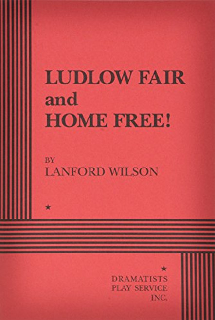 Ludlow Fair and Home Free! - Acting Edition