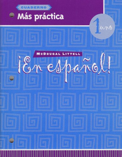 En espaol!: Ms prctica (cuaderno) Level 1 (Spanish Edition)