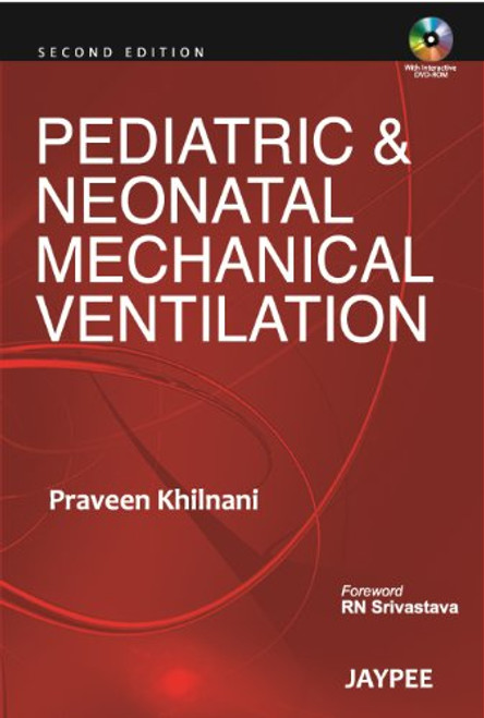 Pediatric & Neonatal Mechanical Ventilation 2/E
