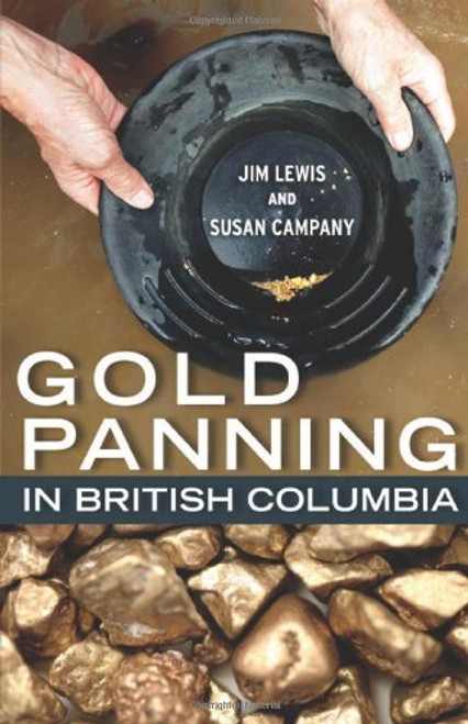 Gold Panning in British Columbia