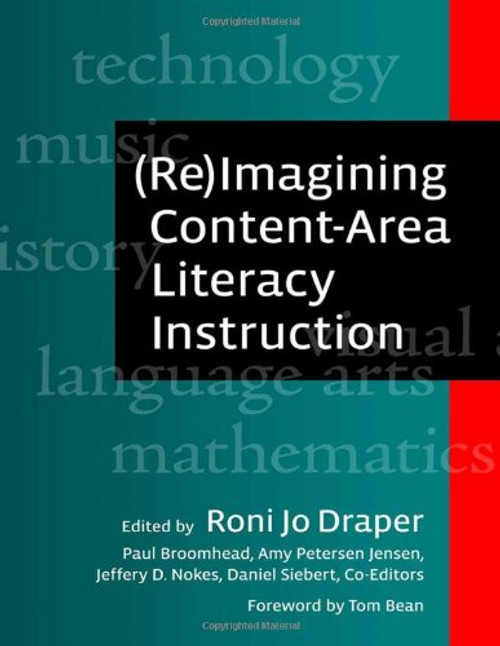 (Re)imagining Content-area Literacy Instruction (Language & Literacy Series) (Language and Literacy Series) (Language and Literacy (Paperback))