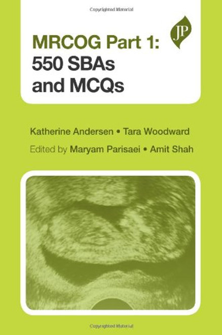 MRCOG: 550 SBAs and MCQs