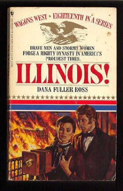 Illinois! (Wagons West #18)