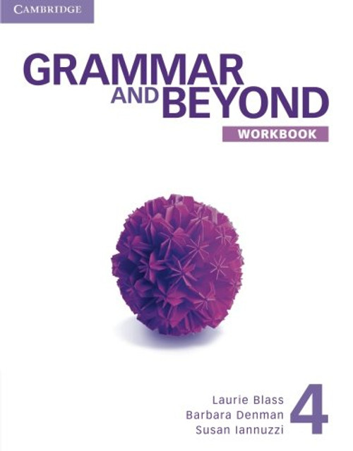 Grammar and Beyond Level 4 Workbook