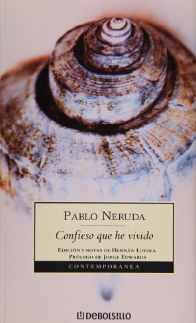 Confieso que he vivido, Memorias (Contemporanea) (Spanish Edition)