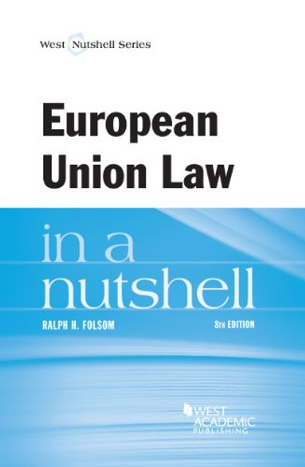European Union Law in a Nutshell (Nutshells)