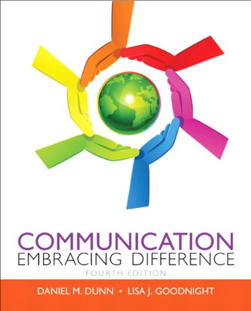 Communication: Embracing Difference Plus MySearchLab with eText -- Access Card Package (4th Edition)