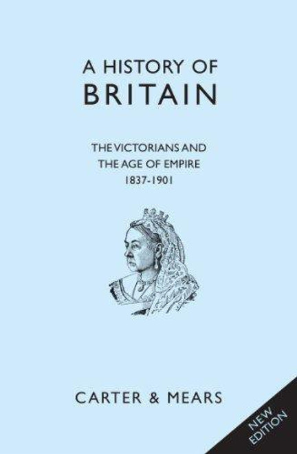 The Victorians and the Age of Empire, 1837-1901 (Classic British History)