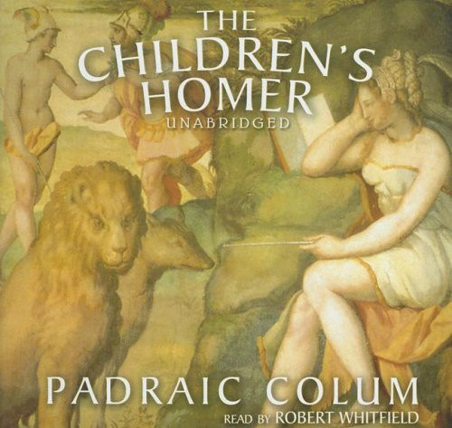 The Children's Homer: The Adventures of Odysseus and the Tale of Troy (Library Edition)