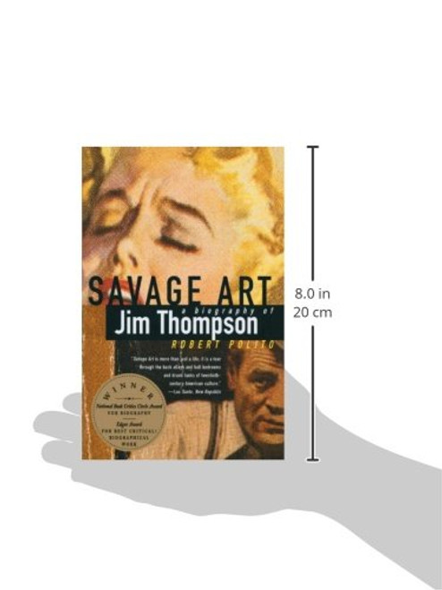 Savage Art: A  Biography of Jim Thompson