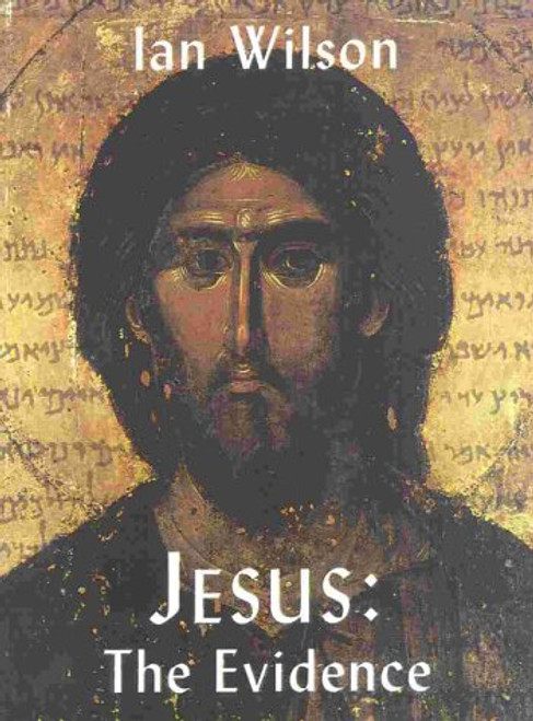 Jesus: The Evidence