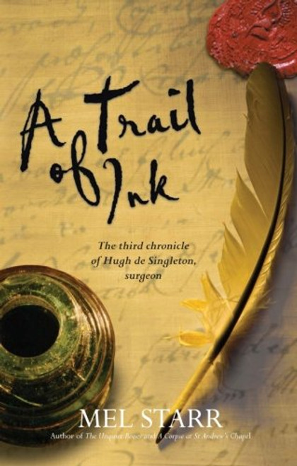 A Trail of Ink (Chronicles of Hugh de Singleton, Surgeon)