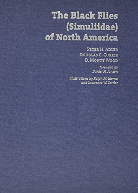 The Black Flies (Simuliidae) of North America (Comstock Books)