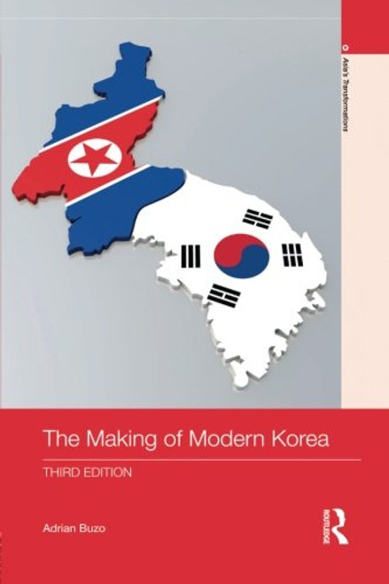 The Making of Modern Korea (Asia's Transformations)