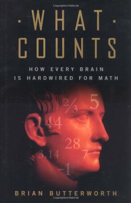 What Counts: How Every Brain is Hardwired for Math