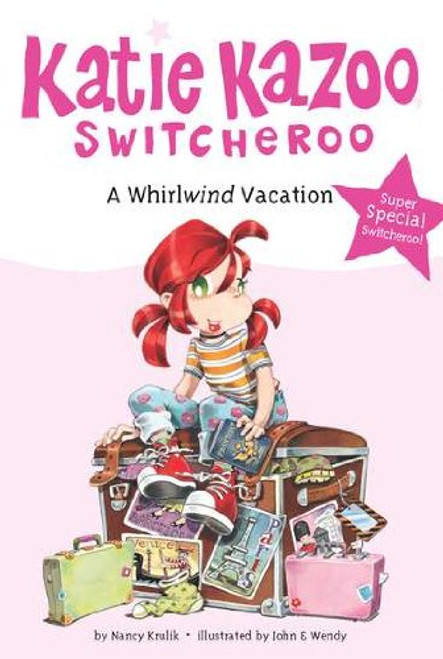 A Whirlwind Vacation (Katie Kazoo, Switcheroo: Super Special)