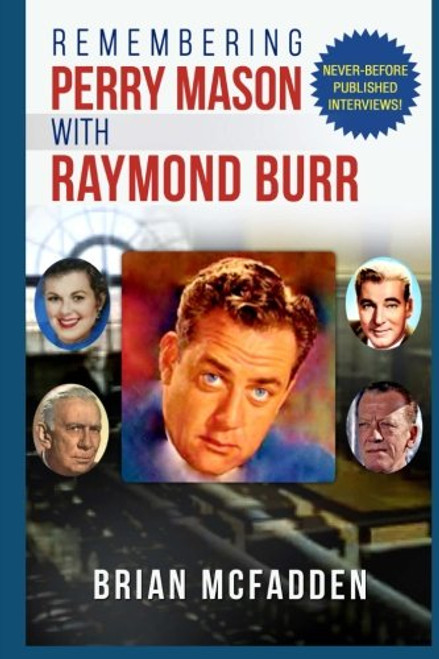 Remembering Perry Mason with Raymond Burr
