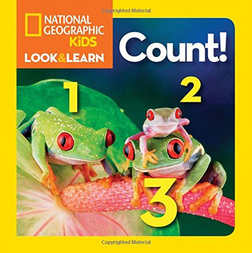 National Geographic Kids Look and Learn: Count! (National Geographic Little Kids Look and Learn)