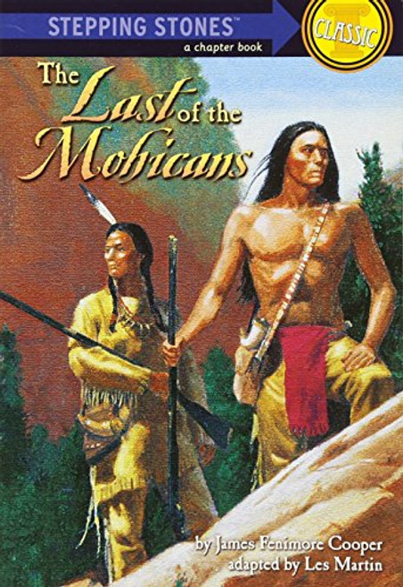 The Last of the Mohicans (A Stepping Stone Book)