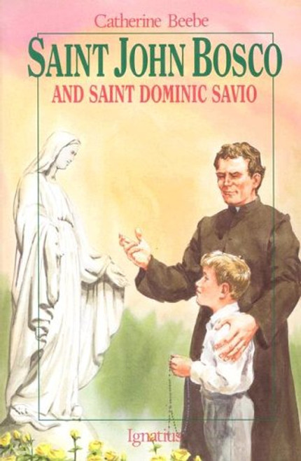 St. John Bosco and Saint Dominic Savio (Vision Books S)