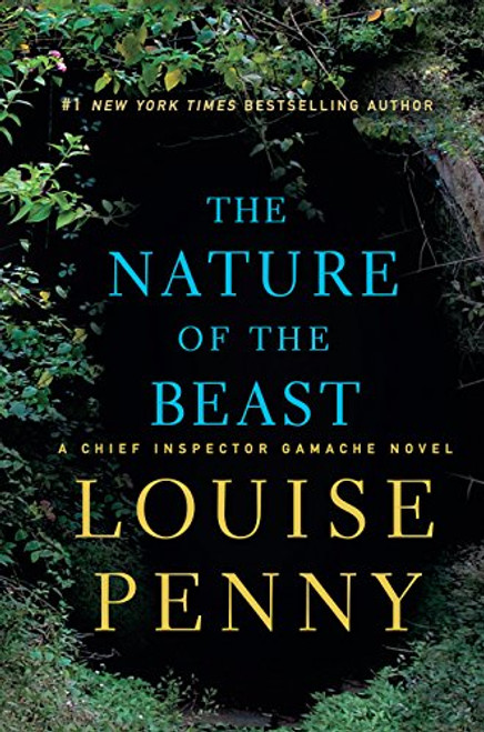 The Nature of the Beast: A Chief Inspector Gamache Novel (Chief Inspector Gamache: Thorndike Press Large Print Mystery)