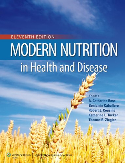 Modern Nutrition in Health and Disease (Modern Nutrition in Health & Disease (Shils))