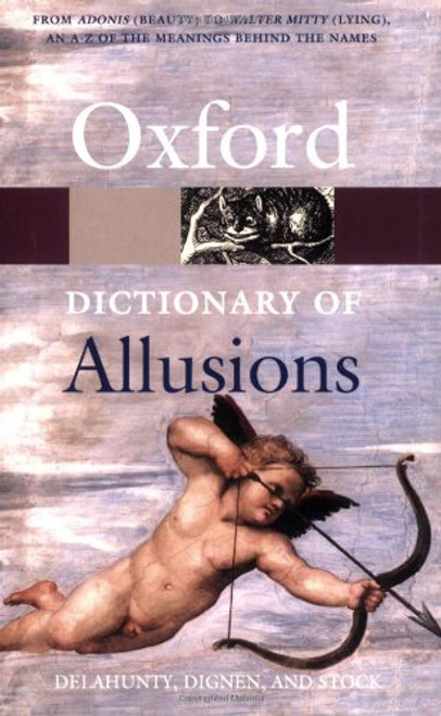 The Oxford Dictionary of Allusions (Oxford Quick Reference)