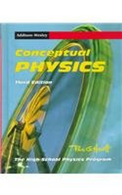 Conceptual Physics : The High School Physics Program