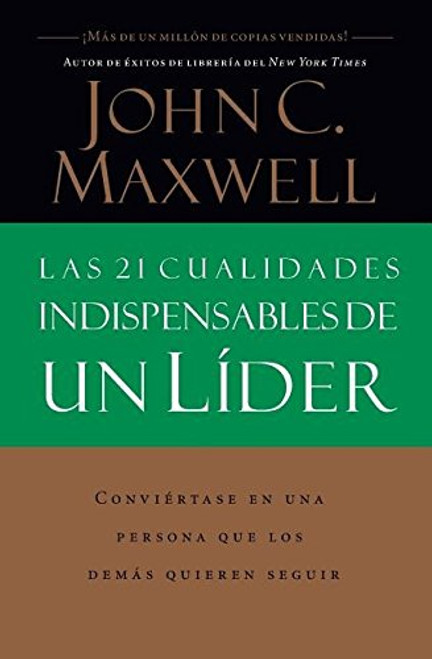Las 21 Cualidades Indispensables De Un Lder (Spanish Edition)
