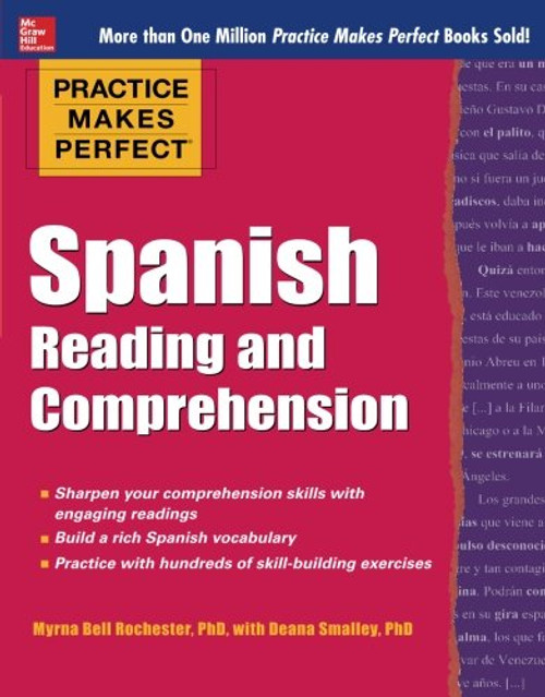 Practice Makes Perfect Spanish Reading and Comprehension (Practice Makes Perfect Series)