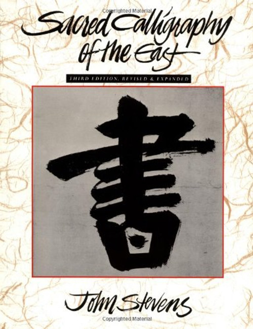 Sacred Calligraphy of the East