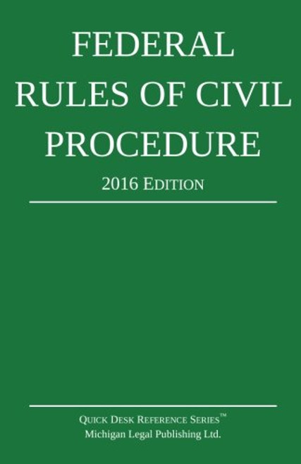 Federal Rules of Civil Procedure; 2016 Edition
