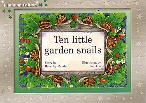 Rigby PM Platinum Collection: Individual Student Edition Green (Levels 12-14) Ten Little Garden Snails