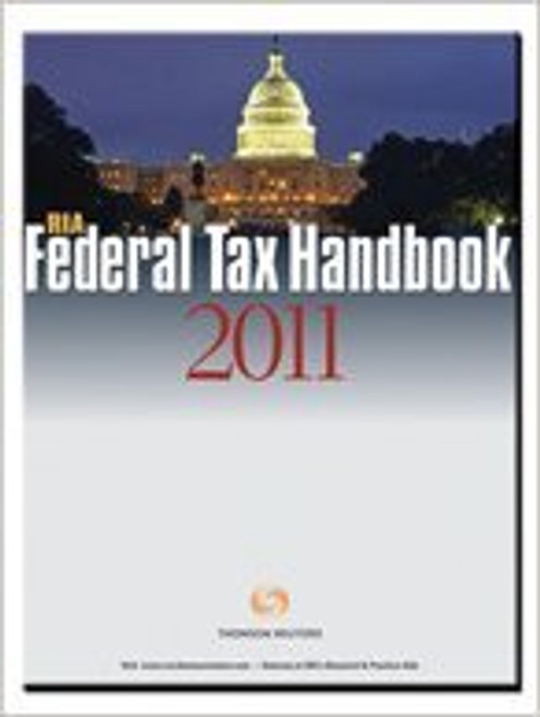 RIA Federal Tax Handbook 2011